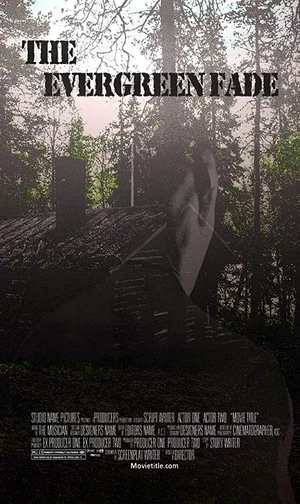 Постер: The Evergreen Fade