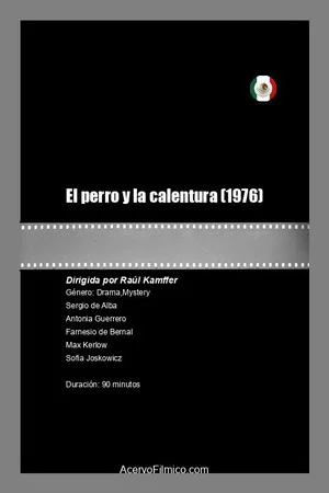 Постер: El perro y la calentura