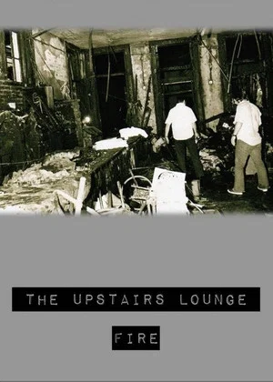 Постер: The UpStairs Lounge Fire