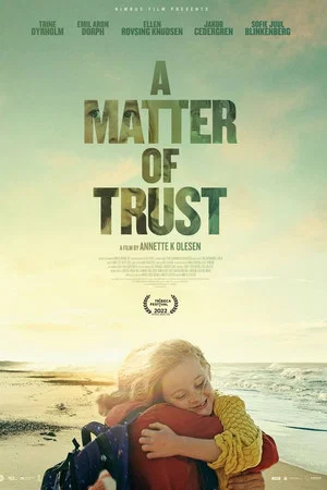Постер: A Matter of Trust