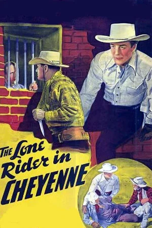 Постер: The Lone Rider in Cheyenne