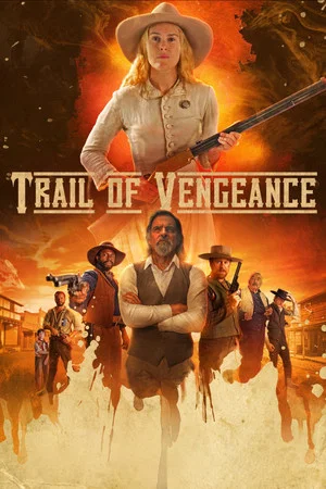 Постер: Trail of Vengeance