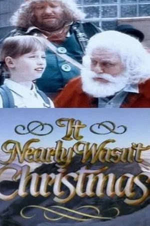 Постер: It Nearly Wasn't Christmas