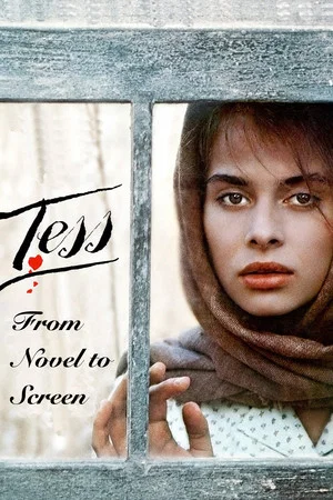 Постер: Tess: From Novel to Screen