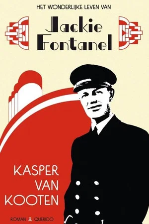 Постер: Kasper van Kooten: Het wonderlijke leven van Jackie Fontanel