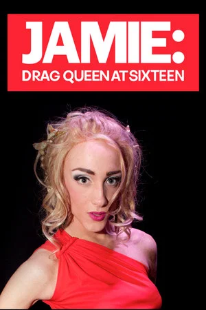 Постер: Jamie: Drag Queen at 16
