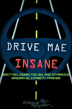 Постер: Drive Mae Insane