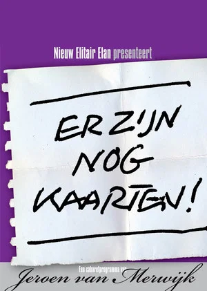 Постер: Jeroen van Merwijk: Er Zijn Nog Kaarten!