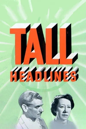 Постер: Tall Headlines