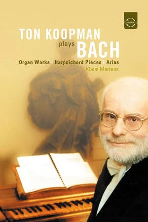 Постер: Ton Koopman plays Bach