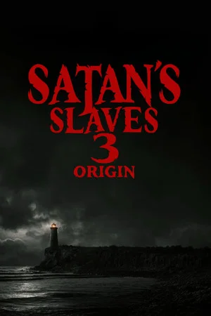 Постер: Satan's Slaves 3: Origin