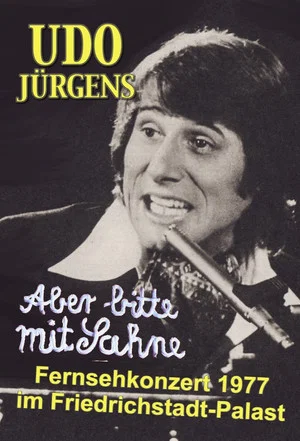 Постер: Udo Jürgens – Aber bitte mit Sahne´77
