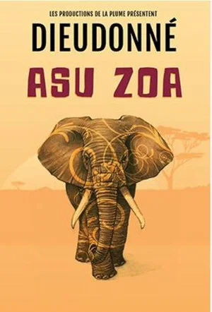 Постер: Dieudonné - Asu Zoa