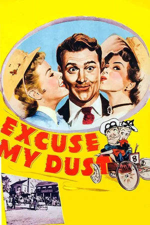 Постер: Excuse My Dust