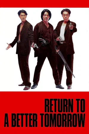 Постер: Return to a Better Tomorrow