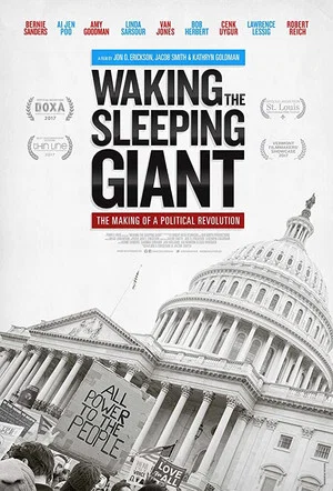 Постер: Waking the Sleeping Giant: The Making of a Political Revolution
