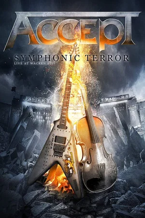 Постер: Accept: Symphonic Terror (Live At Wacken 2017)