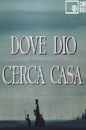 Постер: Dove Dio cerca casa