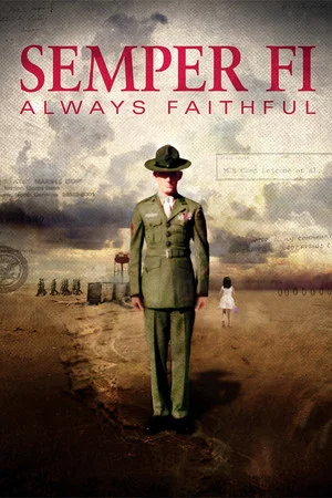 Постер: Semper Fi: Always Faithful