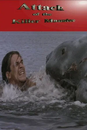 Постер: Attack of the Killer Manatee