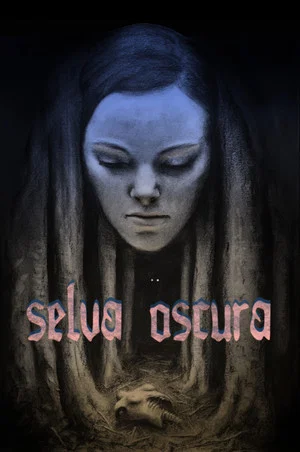 Постер: Selva Oscura