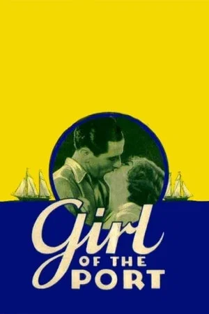 Постер: Girl of the Port