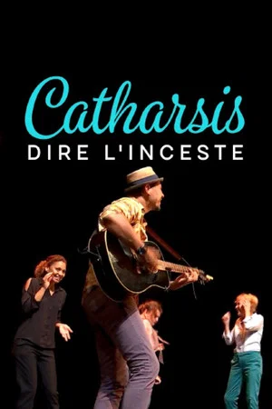 Постер: Catharsis, dire l'inceste