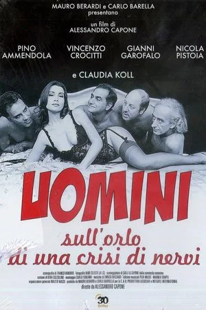Постер: Uomini sull'orlo di una crisi di nervi