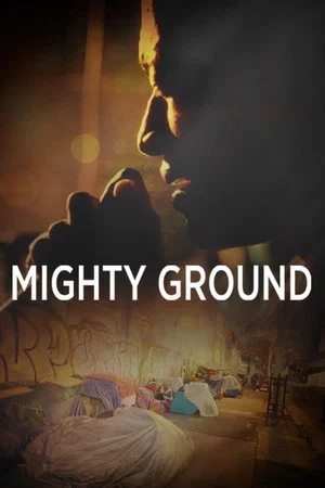 Постер: Mighty Ground