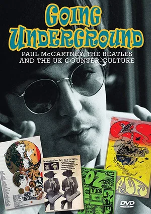 Постер: Going Underground: Paul McCartney, the Beatles and the UK Counterculture