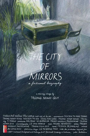 Постер: The City of Mirrors: A Fictional Biography