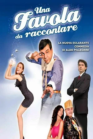Постер: Una favola da raccontare