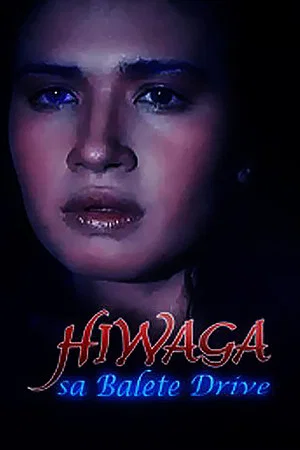 Постер: Hiwaga Sa Balete Drive