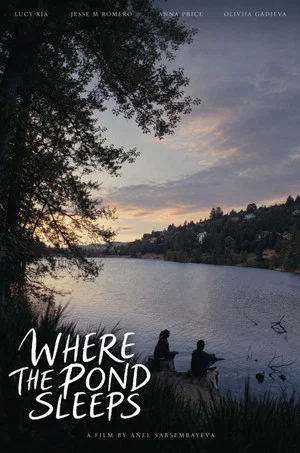 Постер: Where The Pond Sleeps