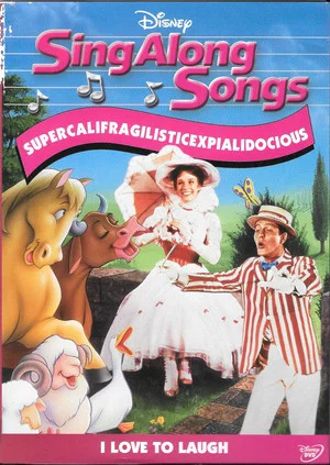 Постер: Disney Sing-Along Songs: I Love to Laugh - Supercalifragilisticexpialidocious