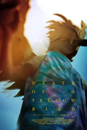 Постер: Death of a Yellow Bird