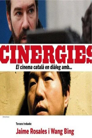 Постер: Cinematic Correspondences: Jaime Rosales - Wang Bing