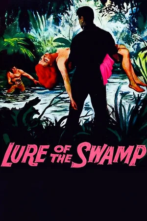 Постер: Lure of the Swamp