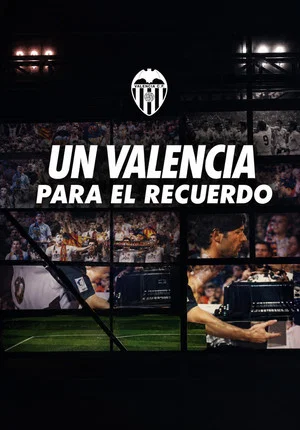 Постер: Un Valencia Para El Recuerdo