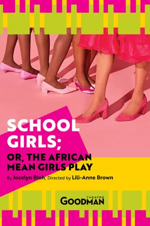 Постер: School Girls; Or, the African Mean Girls Play