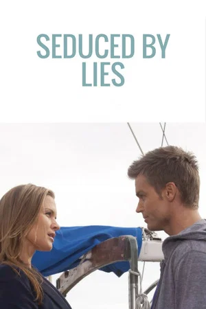 Постер: Seduced by Lies