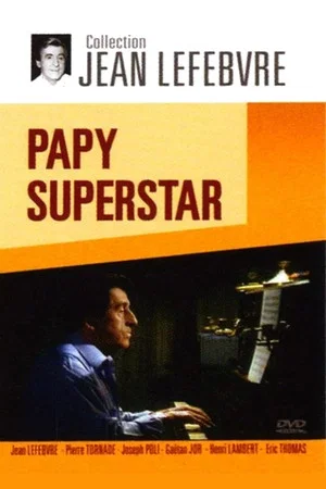 Постер: Papy Superstar