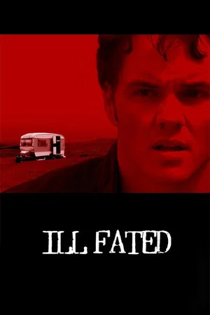 Постер: Ill Fated
