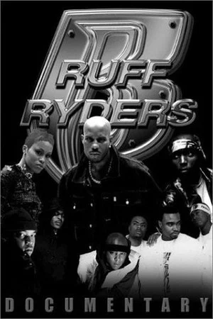 Постер: Ruff Ryders: Uncensored
