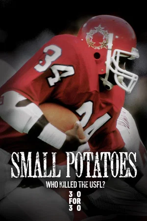 Постер: Small Potatoes: Who Killed the USFL?