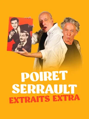 Постер: Poiret Serrault - Extraits extra