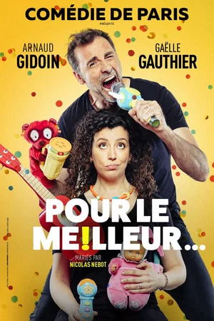 Постер: Pour le meilleur...