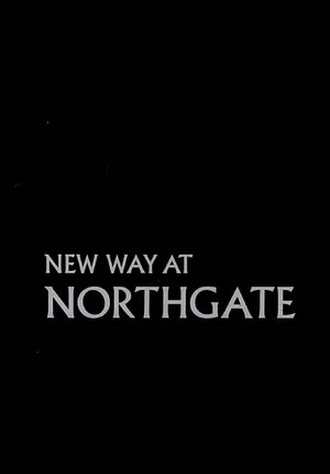 Постер: New Way at Northgate
