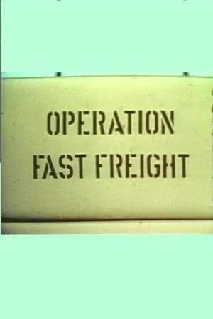Постер: Operation Fast Freight