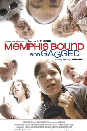 Постер: Memphis Bound... and Gagged